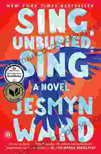 Sing Unburied Sing: A Novel