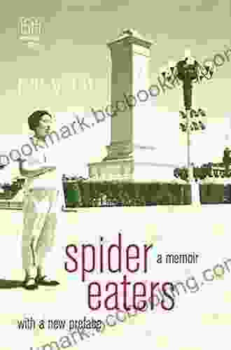 Spider Eaters: A Memoir Rae Yang