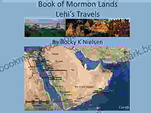 Of Mormon Lands Lehi S Travels: Archaeology Of 600 B C Arabia